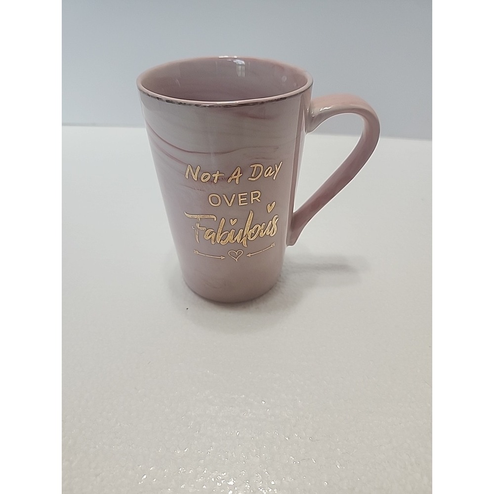coffee cup Not A Day Over Fabulous